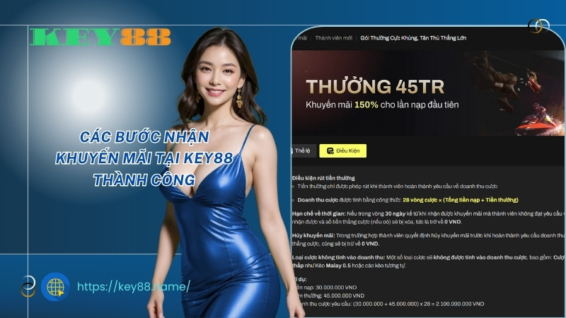 Các bước nhận khuyến mãi tại KEY88 thành công Các bước nhận khuyến mãi tại KEY88 thành công