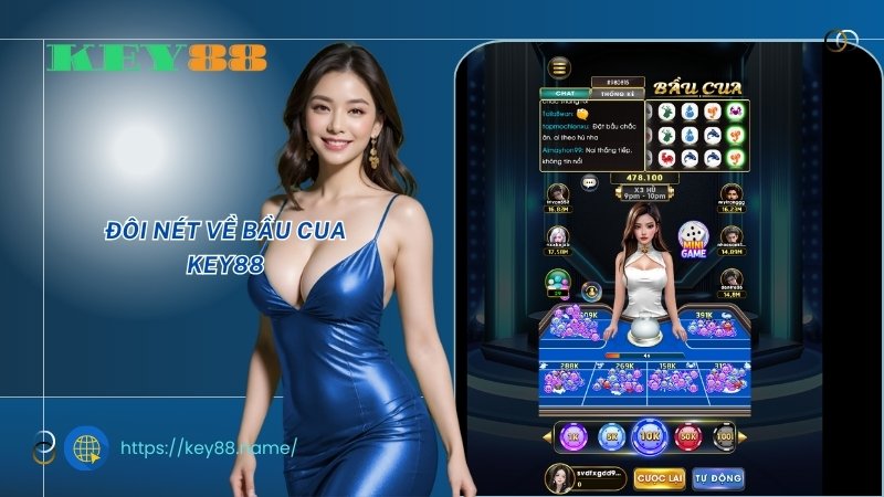 Đôi nét về bầu cua KEY88 Đôi nét về bầu cua KEY88